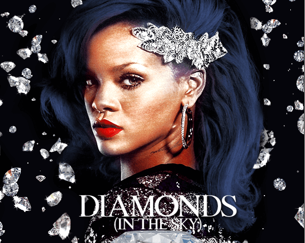 Diamonds by Rihanna